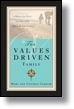 The Values-Driven Family