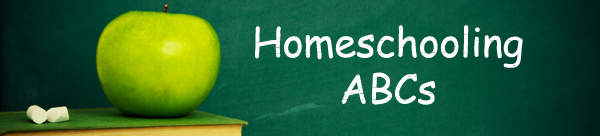 Homeschooling ABCs Homeschooling ABCs