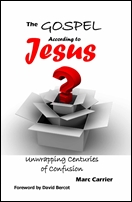 The Gospel According to Jesus The Gospel According to Jesus